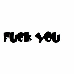 Fuckyou