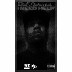 I NEED HELP GOTTA SEE SOMEBODY