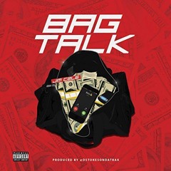 Bag Talk (Ft. Infer Red)