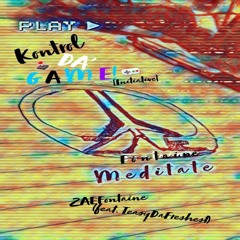 Kontrol Da Game [Initiative] (feat. Teasy Da Freshest)(Prod. MPressive)