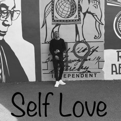Self Love(Prod By Dj E)