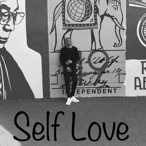 Self Love(Prod By Dj E)