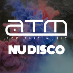 Nu Disco Playlist: Funky House & Indie Dance Songs