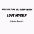 Love Myself (feat. Qveen Herby) [Hector Remix]