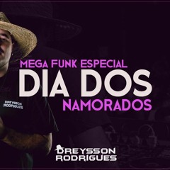 MEGA FUNK DIA DOS NAMORADOS COM VINHETA