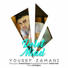 Yousef Zamani - Delet Miad || یوسف زمانی  - دلت میاد