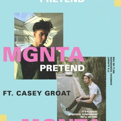 Pretend (feat. Casey Groat)