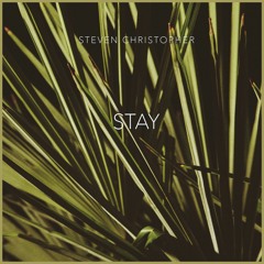 STAY