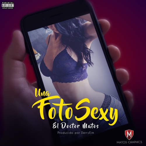 El Doctor Matos - Una Foto Sexy - (Prod.DerryEIM) (1)