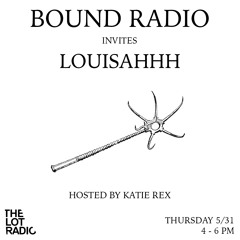 BOUND Radio 008 - Louisahhh