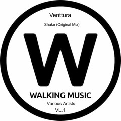 Venttura - Shake (Original Mix) Preview . Walking Music