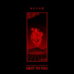 Next To You (Brazabass & Emperors Remix)[FREE DL IN BUY]