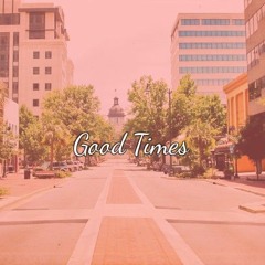 Mr.Khleo - Good Times (Prod.Mr.Khleo)