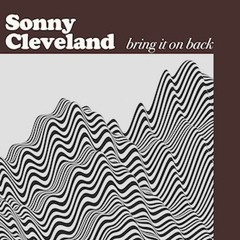 Sonny Cleveland - Little Of Your Lovin'