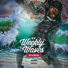 10x Weekly Waves Vol. 11 by DJ Local