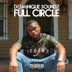 Dominique Soundz -Full Circle