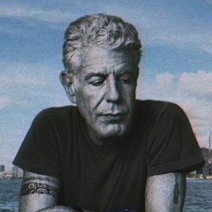 Be Humble Ft. Anthony Bourdain
