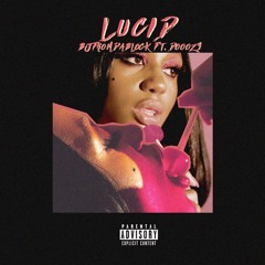 LUCID ft. Dooozy (Prod. itsashleetho)