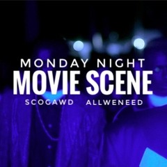 Monday Night - Movie Scene