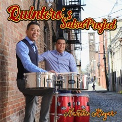 Quintero’s Salsa Project - No  Queda  Nada