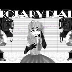 【Daina】 ROTARY DIAL【Original Song】