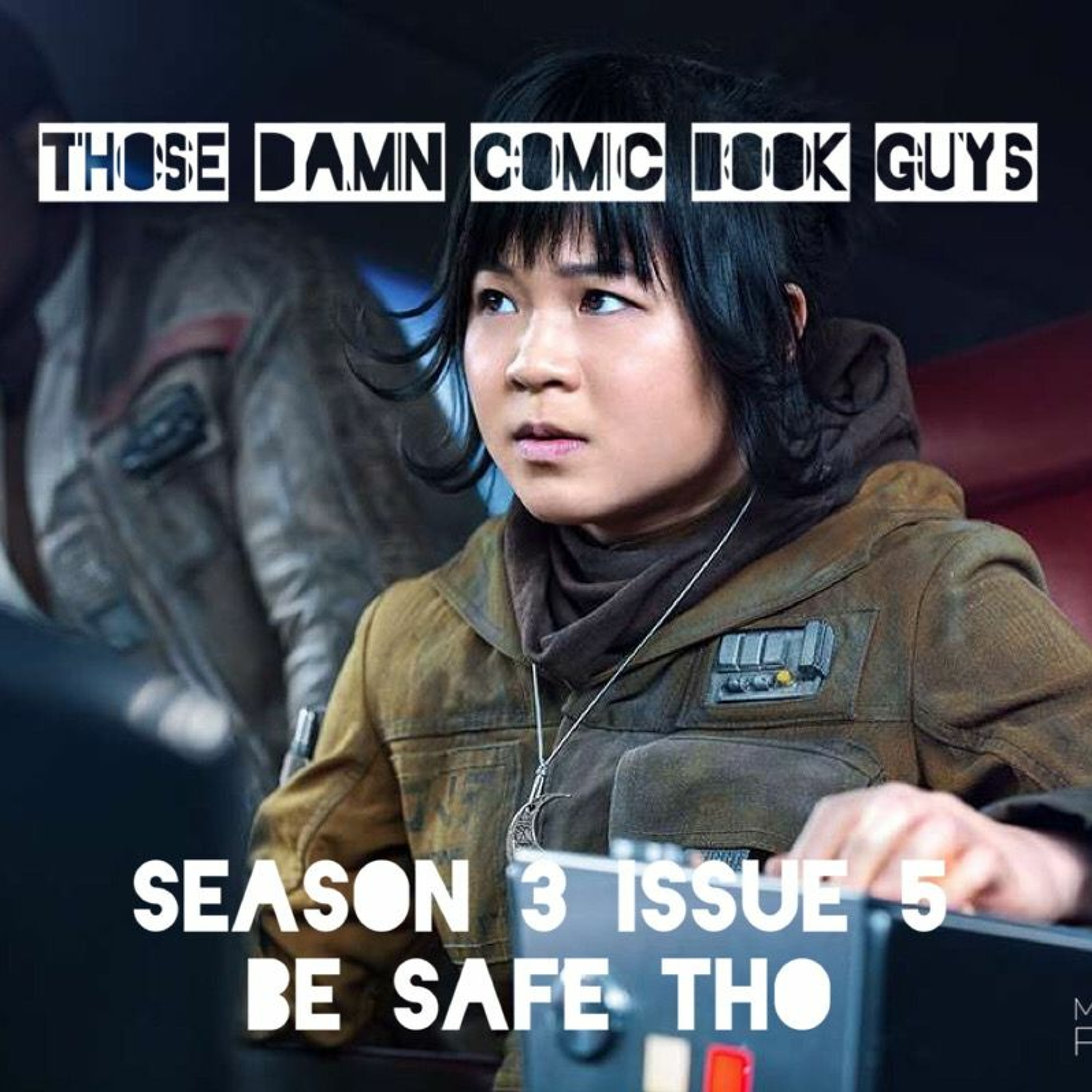 Season 3 Issue 5 "Be Safe Tho" episode artwork