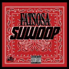 Fatsosa(SUWOOP)