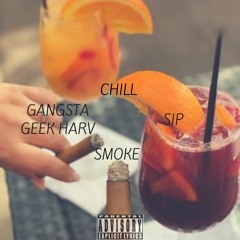 CHILL SIP N SMOKE