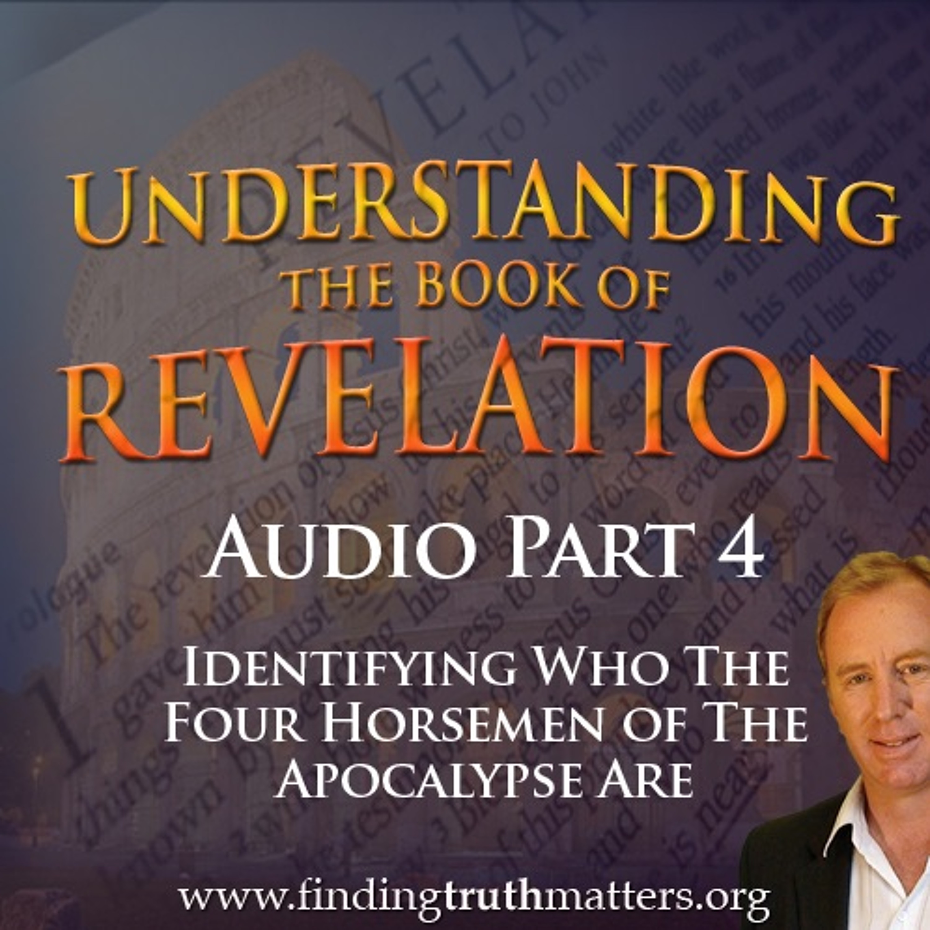 Understanding The Book of Revelation Series, Part 4 episode artwork
