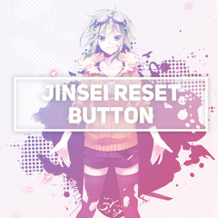 Jinsei Reset Button (English Cover)