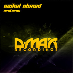 DMAX514 : Haikal Ahmad - Arcturus (Original Mix)