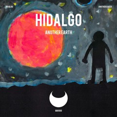 Hidalgo - Another Earth (Preview)