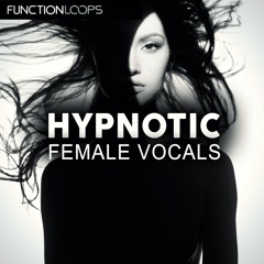 Function Loops - Hypnotic Female Vocals