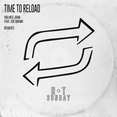 Holmes John Feat. Zoe Badwi - Reload (Thomas Black Remix)