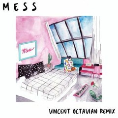 MESS - Winky Wiryawan & Formatted feat. Diano (Vincent Octavian REMIX)