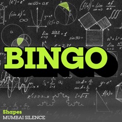 PREMIERE: Shapes - Mumbai Silence [Forthcoming Bingo Bass 14th June]