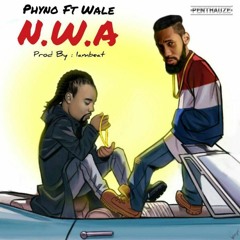 Phyno – N.W.A Ft. Wale