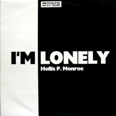 Hollis P. Monroe - I'm Lonely (Philip Young & True Identity Love Queensday Remix)