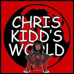 Chris Kidd's World (Episode 35) The Hypocrisy Of Black People & The N Word