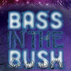Bass In The Bush 2018