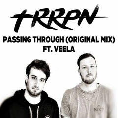 Passing Through Ft. Veela [Click Buy for Free DL]
