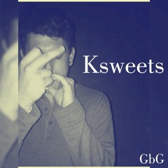 Ksweets - Sweet Prod.by Rob Kelly