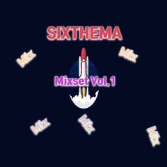 SIXTHEMA MIXSET VOL.1