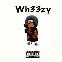 Wh33zy - ITACHI (D-DAY)