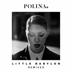 Polina - Little Babylon (Hobs remix)