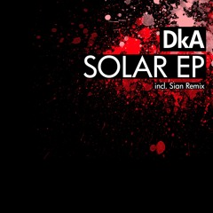 DkA & Jon Mosto - Solar (Sian Pseudo Mix)