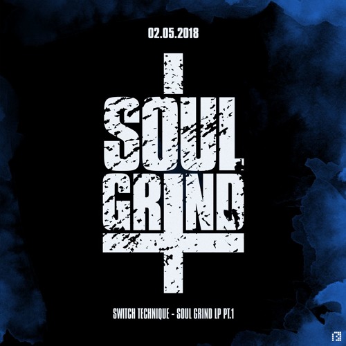 Switch Technique & Lucy Furr - Ostara (Soul Grind LP PART 1)