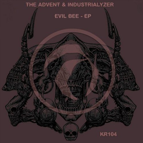 The Advent, Industrialyzer - Evil Bee (Original Mix)