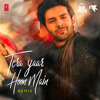 Tera Yaar Hoon Main Official Remix Dj Nyk X Dj Chetas Sonu Ke Titu Ki Sweety 2018 Mp3