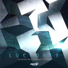 Illumination & Freedom Fighters - lucidity